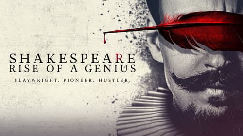 Shakespeare: Rise of a Genius still