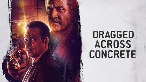 Dragged Across Concrete still