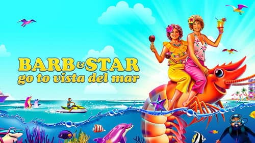 Barb & Star Go to Vista Del Mar still