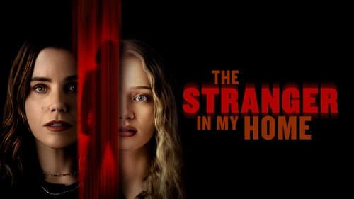 The Stranger in My Home still