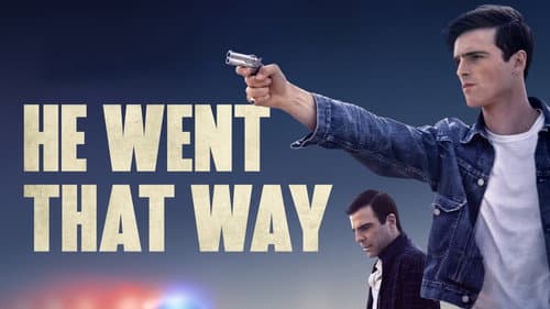 He Went That Way still