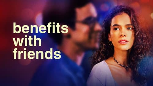 Benefits with Friends still