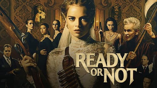 Ready or Not still