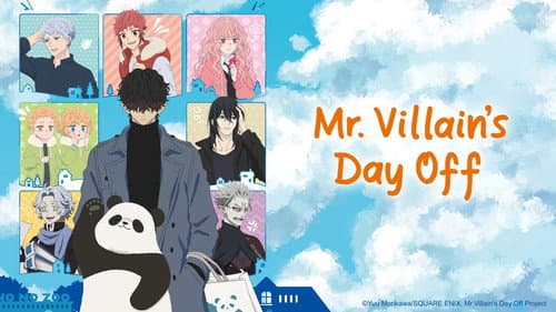 Mr. Villain's Day Off still
