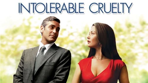 Intolerable Cruelty still