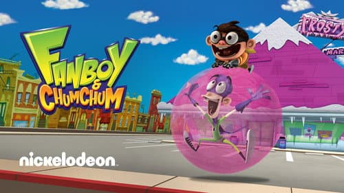 Fanboy and Chum Chum still