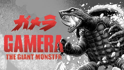 Gamera, the Giant Monster still