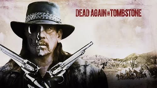 Dead Again in Tombstone still