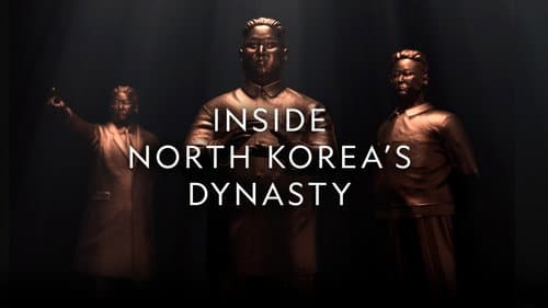 Inside North Korea's Dynasty still