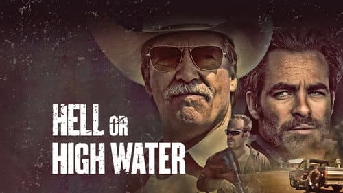 Hell or High Water still