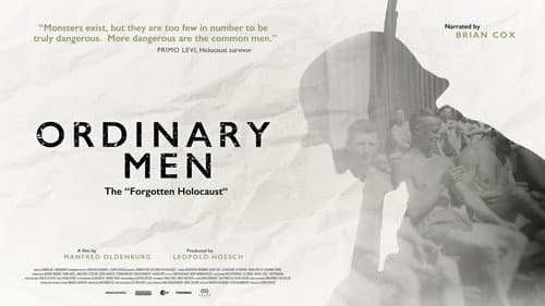 Ordinary Men: The "Forgotten Holocaust" still