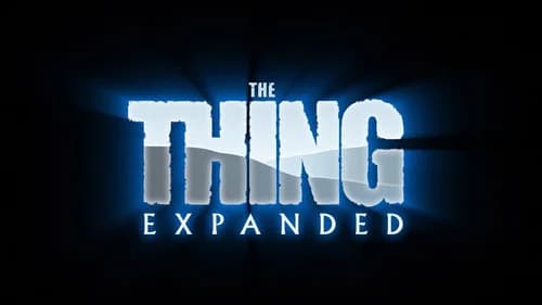 The Thing Expanded still