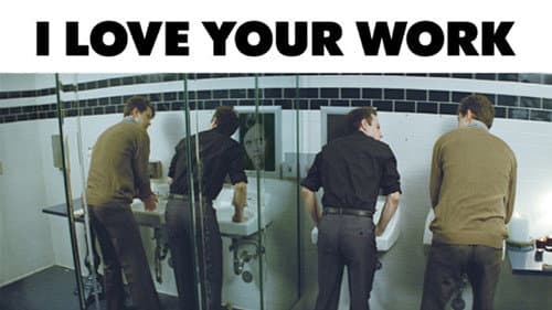 I Love Your Work still