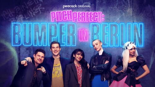 Pitch Perfect: Bumper in Berlin still