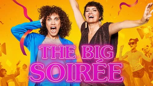 The Big Soirée still