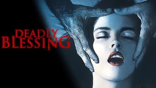 Deadly Blessing still