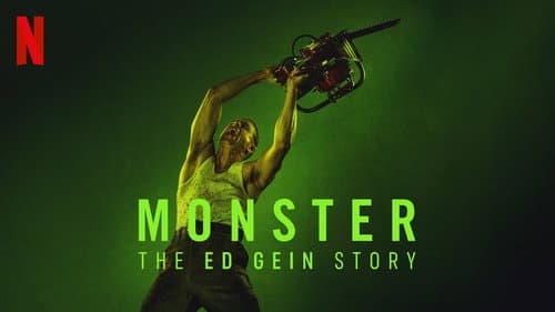 Monster: The Ed Gein Story still