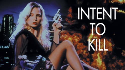 Intent to Kill still