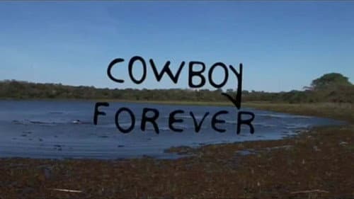 Cowboy Forever still