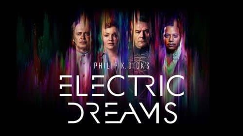 Philip K. Dick's Electric Dreams still