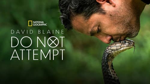 David Blaine Do Not Attempt still