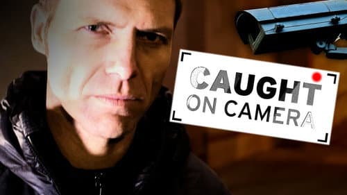 Criminals: Caught on Camera still