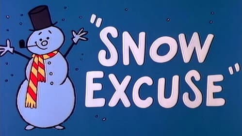 Snow Excuse still
