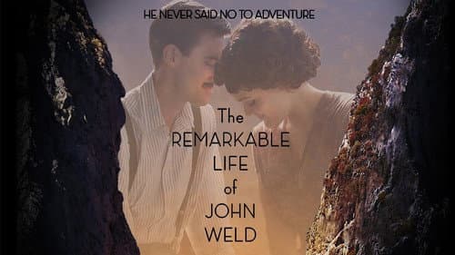 The Remarkable Life of John Weld still