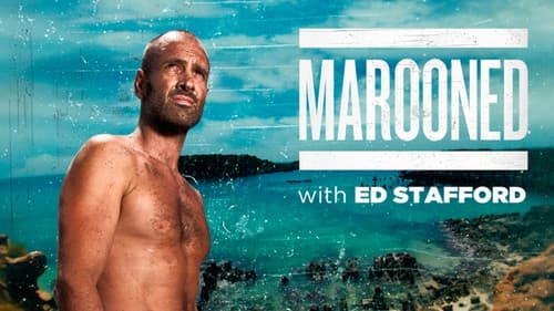 Marooned with Ed Stafford still