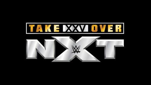 NXT TakeOver XXV still