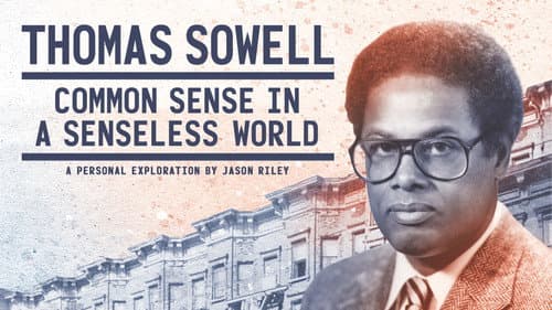 Thomas Sowell: Common Sense in a Senseless World still