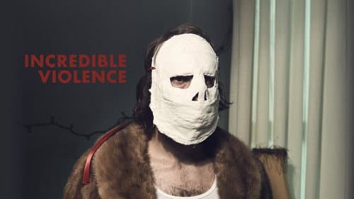 Incredible Violence still