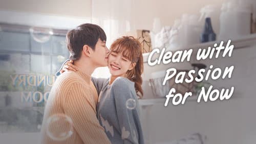 Clean with Passion for Now still