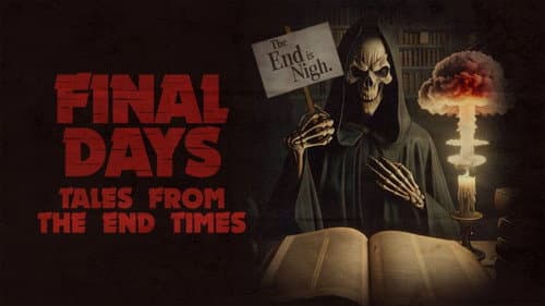 Final Days: Tales from the End Times still