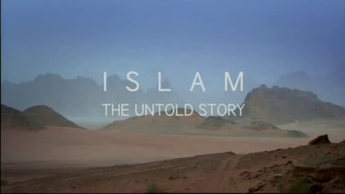 Islam: The Untold Story still