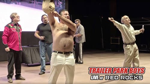 Trailer Park Boys: Live at Red Rocks still