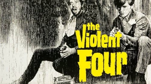 The Violent Four still