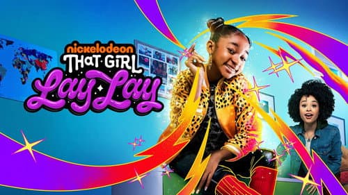 That Girl Lay Lay still