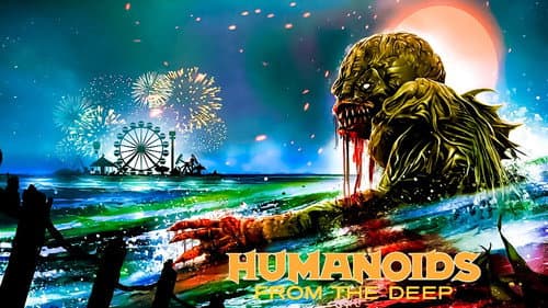 Humanoids from the Deep still