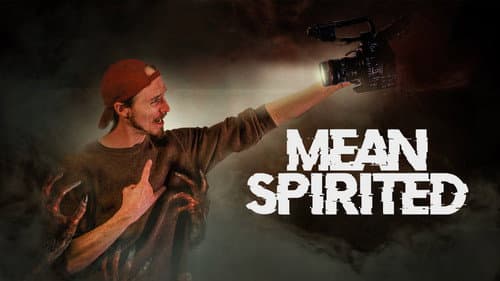 Mean Spirited still