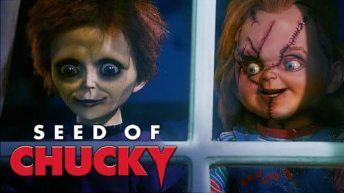 Seed of Chucky still