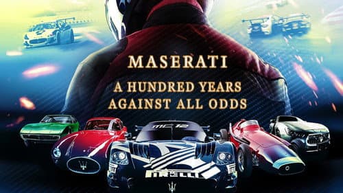 Maserati: A Hundred Years Against All Odds still