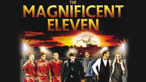 The Magnificent Eleven still