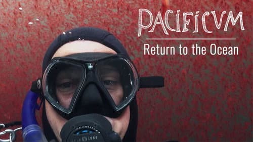 Pacificum: Return to the Ocean still