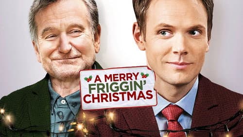 A Merry Friggin' Christmas still