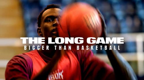 The Long Game: Bigger Than Basketball still