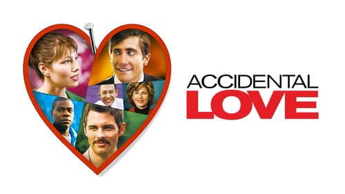 Accidental Love still