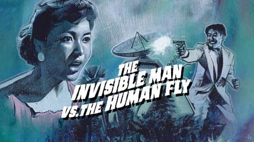 The Invisible Man vs. The Human Fly still