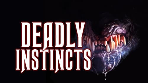 Deadly Instincts still