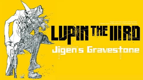 Lupin the Third: Jigen's Gravestone still